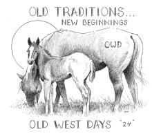 Old West Days... Old traditions new beginnings!