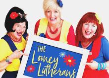 Live a longer life with laughter,and listening to The Looney Lutherans Sunday, January 21, at the VHS auditorium.