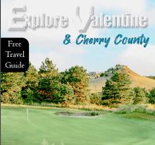 Welcome!!! That’s the message from Valentine and Cherry County! Locals, it’s time for you to get out, explore, and recreate as well!